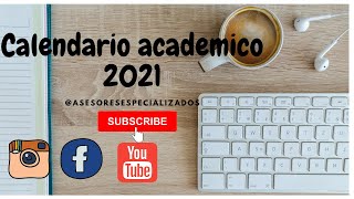 CALENDARIO ACADEMICO 2021 MINISTERIO DE EDUCACIÓN NACIONAL CALENDARIO A Y B 👫🤗🤔 [upl. by Lerrehs]