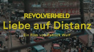 Revolverheld  Liebe auf Distanz Kurzfilm [upl. by Ayotahs488]