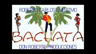 ROBERTO BACHATA [upl. by Olimac]