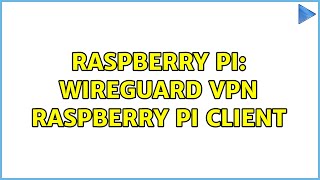 Raspberry Pi Wireguard VPN Raspberry Pi CLIENT [upl. by Dupre806]