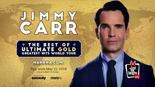 Jimmy Carr The Best Of Ultimate Gold Greatest Hits World Tour [upl. by Wira]