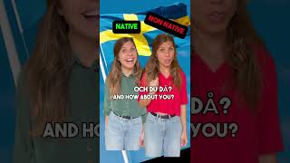 Native vs Non Native Swedish part 7 [upl. by Anitsyrc379]