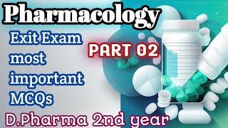 Pharmacology most important MCQs for Exit Exam Most important MCQ Exit Exam Dpharmacy exit exam [upl. by Devinne]