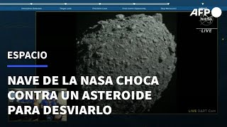 Misión cumplida una nave de la NASA choca contra un asteroide para desviarlo  AFP [upl. by Norling]