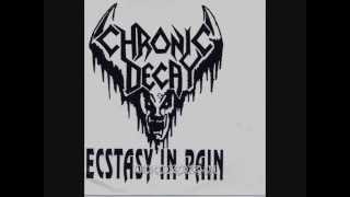 Chronic Decay  Ecstasy in Pain Full EP 90 [upl. by Janessa]