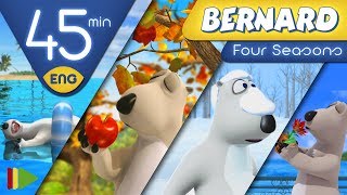 Bernard Bear  Four Seasons  45 minutes [upl. by Inatsed]