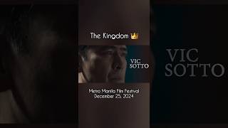 The Kingdom  Vic Sotto Piolo Pascual  December 25 2024  Metro Manila Film Festival movie [upl. by Aihselat613]