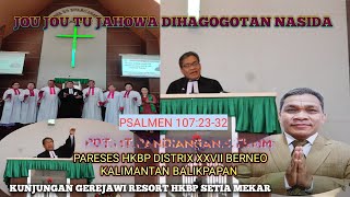 JOU JOU TU JAHOWA DIHAGOGOTAN NASIDA 🔯 PDT MT PANDIANGAN STHMMPARESES HKBP DISTRIK XXVII BERNEO [upl. by Linneman]