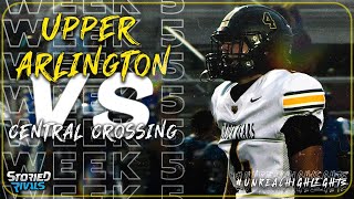 HIGH SCHOOL FOOTBALL  Upper Arlington vs Central Crossing  HIGHLIGHT [upl. by Wini]