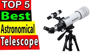 Best Astronomical Telescope In 2025 TOP 5 [upl. by Eittol]