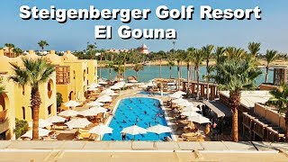 5 ⭐ Steigenberger Golf Resort amp El Gouna [upl. by Otipaga718]