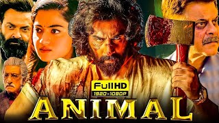 Animal  Latest Bollywood Action Full Movie  Ranbir Kapoor Rashmika Mandanna Blockbuster New Movie [upl. by Fiester611]