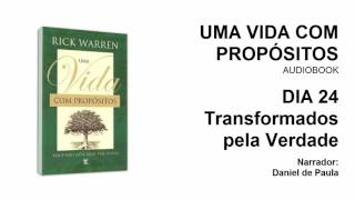 Audiobook  Uma Vida com Propósitos  Dia 24 [upl. by Nylecaj]