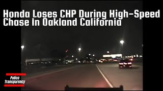 Honda Loses CHP During HighSpeed Chase In Oakland California [upl. by Torry]