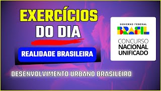 EXERCÃCIOS DO DIA 01  CNU BLOCO 8  REALIDADE BRASILEIRA  QUESTÃ•ES COMENTADAS [upl. by Leirbag353]