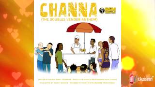 Rembunction  Channa The Doubles Vendor Anthem  2015 ChutneySoca [upl. by Alrick]