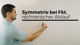 Symmetrie Funktionen rechnerischer Ablauf Punktsymmetrie Achsensymmetrie  Mathe by Daniel Jung [upl. by Patrizia133]