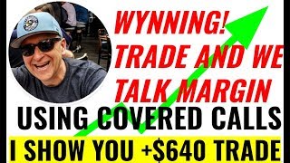 WRITING COVERED CALLS with MARGIN and 2 PROFITABLE TRADES [upl. by Alehc]