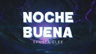 NOCHE BUENA  Skusta Clee LYRICS VIDEO TEASER [upl. by Tilford]