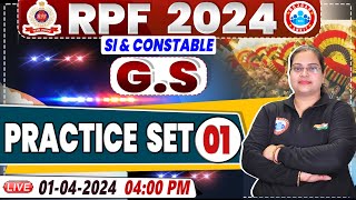 RPF Vacancy 2024  RPF SI GS Practice Set 01  RPF Constable GS Class by Parul Mam [upl. by Notlaw773]