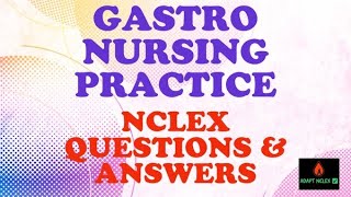 NCLEX Review Nursing  Gastro NCLEX Practice Questions and Answers RN LPN  ADAPT NCLEX Review [upl. by Guerra773]