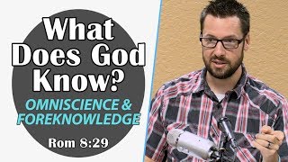 What does God know Open Theism Calvinism and Arminian views analyzed with scripture surveyed [upl. by Ecyac]