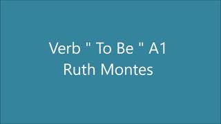 Verb To Be A1 Segunda Clase 2 de Septiembre Ruth Montes [upl. by Collins]