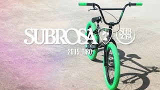 Tiro  Subrosa 2015 Complete Bikes [upl. by Okomom]