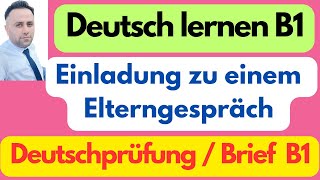 B1 Brief schreiben  DTZ  gast B1 Teil Schreiben  Deutschprüfung  Einladung zum Elterngespräch [upl. by Mollee]