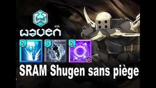 Waven Alpha Deck SRAM shugen sans piège [upl. by Haroppiz]