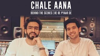 Chale Aana BTS  Amaal Mallik  Armaan Malik  Kunaal V [upl. by Etteiram404]