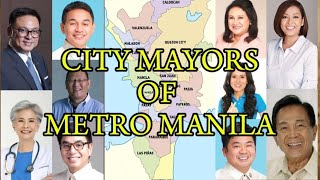 KILALANIN ANG MGA PERSONALIDAD NA KASALUKUYANG MAYOR NG METRO MANILA [upl. by Eerehs]