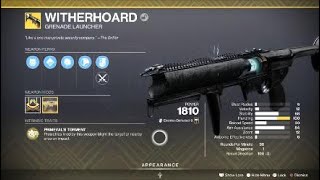 Witherhoard Exotic Weapon amp Catalyst – Destiny 2 [upl. by Barbuto816]