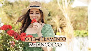 O temperamento melancólico [upl. by Ahtivak]