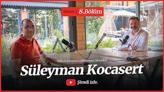 3SEZON  8BÖLÜM Konuk Süleyman Kocasert [upl. by Erfert]