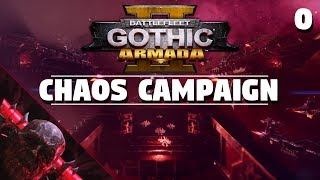 Battlefleet Gothic Armada 2  Chaos Campaign 0  HardNo Slowmo  Opening Cinematic [upl. by Latreshia]