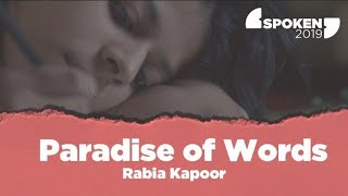 A Paradise of Words  Rabia Kapoor  An Ode to Spoken Fest [upl. by Gabe812]