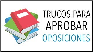 6 Trucos Imprescindibles para APROBAR las OPOSICIONES [upl. by Scharf292]