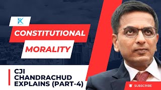 CJI Chandrachud explains ‘Constitutional Morality’ [upl. by Akemit727]