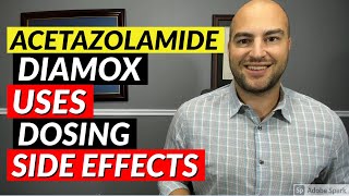 Acetazolamide Diamox  Pharmacist Review  Uses Dosing Side Effects [upl. by Ias]