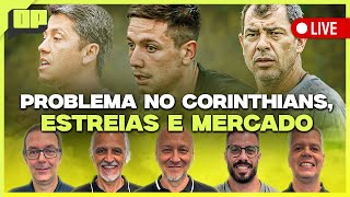 OPINIÃO PLACAR PROBLEMA NO CORINTHIANS ESTREIAS MERCADO E MAIS  Placar TV [upl. by Conant75]