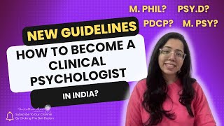 How to become a Clinical Psychologist In India The New RCI Guidelines [upl. by Suillenroc46]