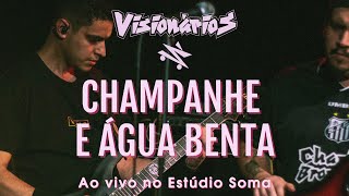 Visionários  Tributo CBJr  Champanhe E Água Benta [upl. by Hawkins]