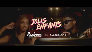 Santrinos Raphael ft Goulam  Jolis Enfants  Clip Officiel [upl. by Anatol]