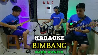 BIMBANG KARAOKE NADA WANITA ELVY SUKAESIH [upl. by Eirret]