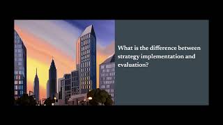 What is the difference between strategy implementation and evaluation [upl. by Yelnek]