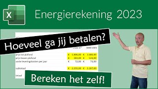 Energierekening 2023 bereken zelf hoeveel je gaat betalen [upl. by Roanna755]