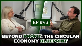 Can Circular Economy Save the Planet with Nic Gorini Full Ep 43 [upl. by Delmer538]