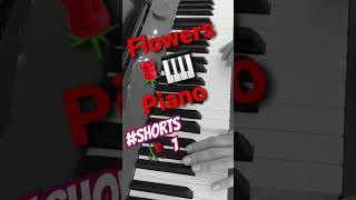 Flowers song piano shorts pianoprogres [upl. by Felice]