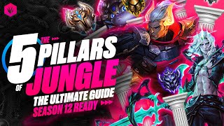 5 Pillars Of Jungling  Must Have Skills Of ANY Successful Jungler In This Ultimate Jungle Guide [upl. by Esinrahc]